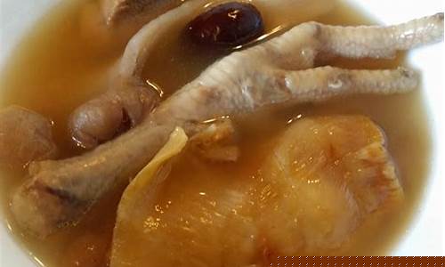 鸡脚炖花胶营养 价值-鸡脚花胶汤放什么药材